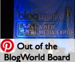 Non-Bored, Out of this BlogWorld Board of PINs from the sights #BWENY