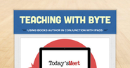 Teaching With Byte