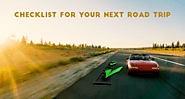 Checklist For Your Next Road Trip – AUTOMOVILL