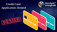 Reasons To Denied Your Credit Card Applications