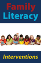 Family Literacy Interventions