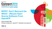 IBM Connect 2014 - BP207: Don't Reinvent the Wheel - (Re)use Open Source Software From OpenNTF