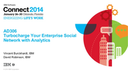 AD306 - Turbocharge Your Enterprise Social Network With Analytics