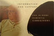 Information & Support for In-Home Dementia Caregivers