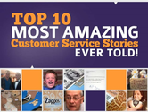Top 10 Most Amazing Customer Service Stories Ever Told