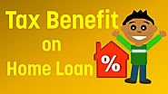 Home Loan Tax Benefits Available On Interest And The Principal - Neybg
