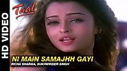 Ni Main Samajhh Gayi - Taal | Richa Sharma & Sukhwinder Singh | Anil Kapoor & Aishwarya Rai