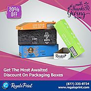 Get Most Awaited 20% Discount on Packaging Boxes - RegaloPrint