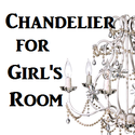 Best Chandelier for Girls Room