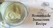 Homemade Sunscreen Recipe- Sun Protection without the chemicals