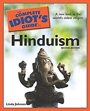 The Complete Idiot's Guide to Hinduism, 2nd Edition