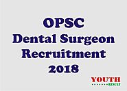 OPSC Dental Surgeon Recruitment for 61 Posts Apply from 12th