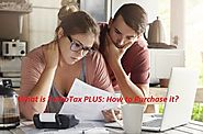 What is TurboTax PLUS: How to Purchase it?