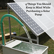 4 Things You Should Keep in Mind While Purchasing a Solar Pump