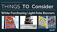Things to Consider While Purchasing Light Pole Banners | Pro-Tuff Decals