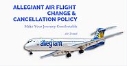 Allegiant Air Flight Change and Cancellation Policy