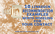 10 LinkedIn Recommendation Examples You Can Model to Become a Great Recommender