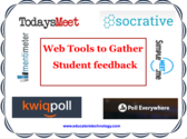 8 Practical Tools to Easily Gather Student Feeback ~ Educational Technology and Mobile Learning