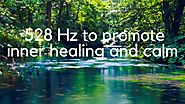 #Very Effective Tinnitus Sound Therapy 528Hz to Promote Inner Healing And Calm
