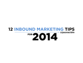 12 Inbound Marketing Tips for 2014