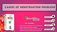 Causes of Menstruation Problems, Best Herbal Irregular Periods Remedies