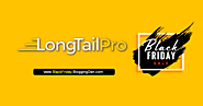 Long Tail Pro Black Friday Deal 2023: Up to 50% Discount (Starting at $25.90/Month)