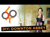 Downton Abbey Costume: Look DIY