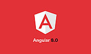 What's new in angular 8? | Build a web app with Angular 8