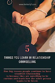 5 Things You Learn In Relationship Counselling