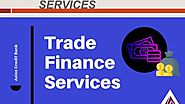 Trade Finance Services | What is Trade Finance? - Axios Credit Bank Ltd.