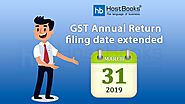 Extension of GST Annual Return Due Date | HostBooks