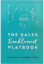 The Sales Enablement Playbook
