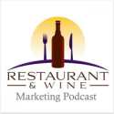 Restaurant and Wine Marketing Podcast