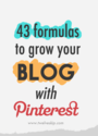 40+ Smart Strategies To Grow Your Blog With Pinterest