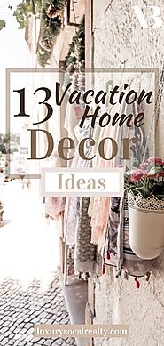 Vacation Home Decor Ideas (Second Home Decorating)