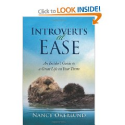 Nancy Okerlund: Introverts at Ease: An Insider's Guide to a Great Life on Your Terms