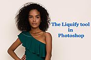 Liquify with photoshop: A complete step by step tutorial of changing pixels