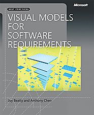 Visual Models for Software Requirements (Developer Best Practices)