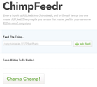 ChimpFeedr RSS Feed Aggregator - Feed the Chimp