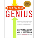 Negotiation Genius: How to Achieve Brilliant Results at the Bargaining Table