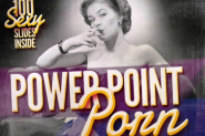 PowerPoint Porn: 100 Sexy Slides [Safe For Work]