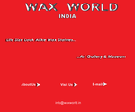 Wax World, India