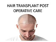 HAIR TRANSPLANT POST OPERATIVE CARE