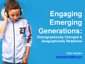 Engaging Emerging Generations: Demographically Changed and Generationally Redefined