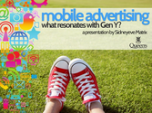 Mobile Advertising and Gen Y