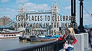 United Kingdom honeymoon packages | Antilog Vacations