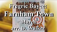 Brighouse and Rastrick Band : Farnham Town - March