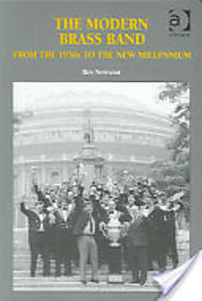 The Modern Brass Band: From the 1930s to the New Millennium - Roy Newsome - Google Books