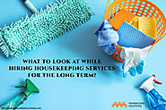 Factors to look in Housekeeping services for a long run
