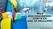 Why Housekeeping services are in demand?